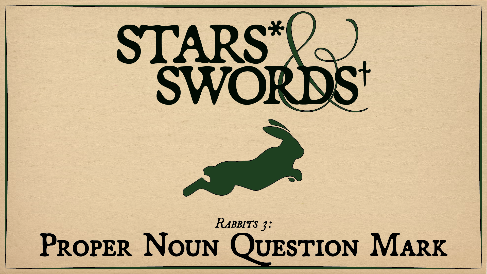 Rabbits 3: Proper Noun Question Mark