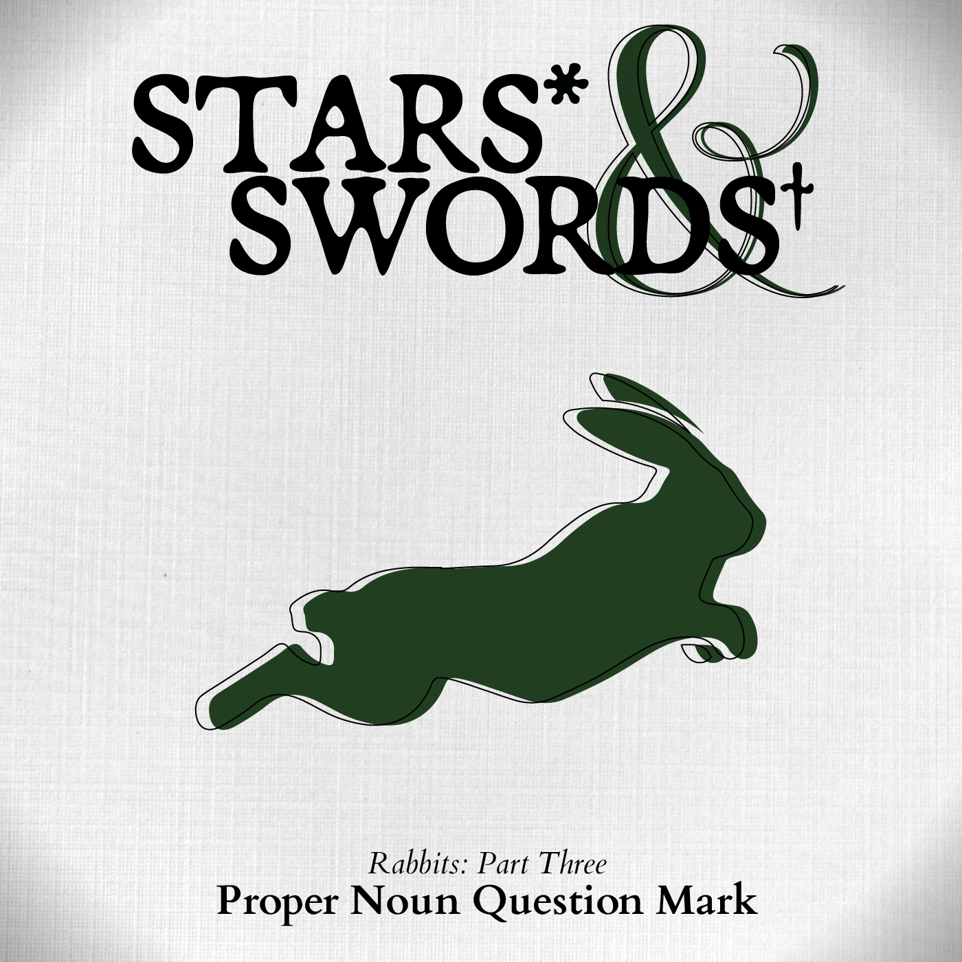 Rabbits 3: Proper Noun Question Mark