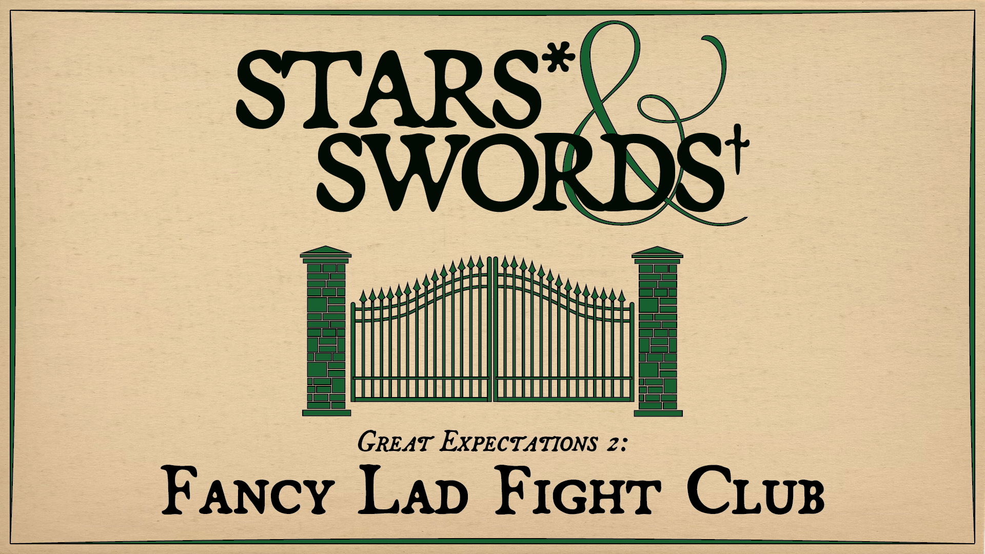 Great Expectations 2: Fancy Lad Fight Club