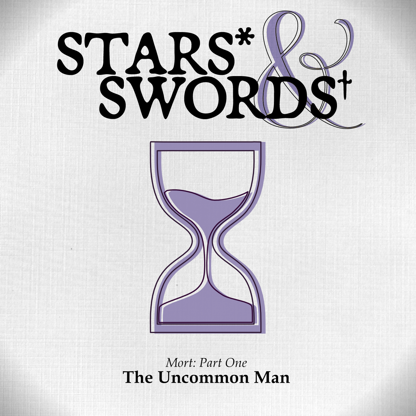 Mort 1: The Uncommon Man